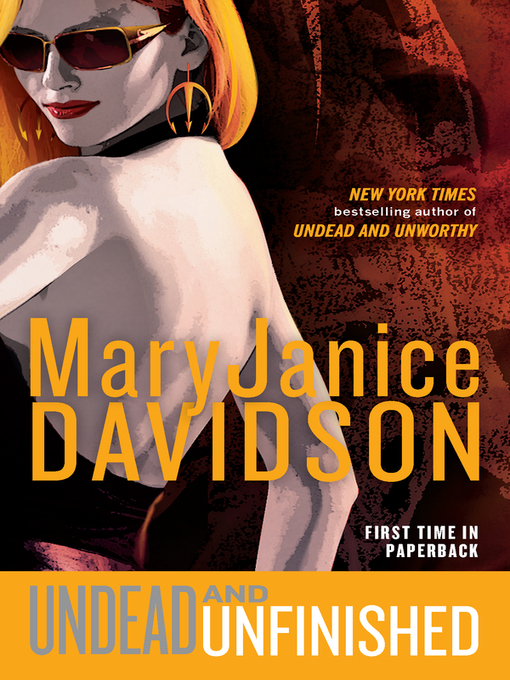 Title details for Undead and Unfinished by MaryJanice Davidson - Available
